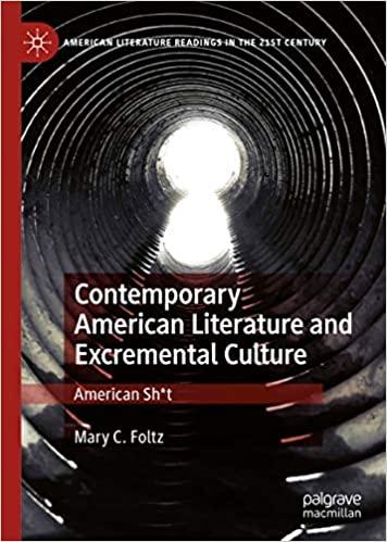 Contemporary American Literature and Excremental Culture: American Sh*t (Palgrave Macmillan, 2020)