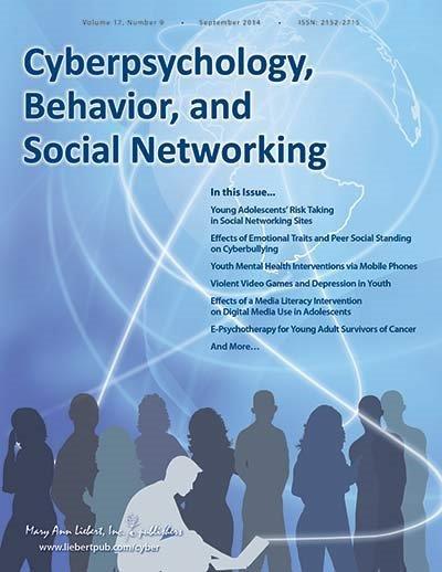 <i>Cyberpsychology, Behavior, and Social Networking</i>