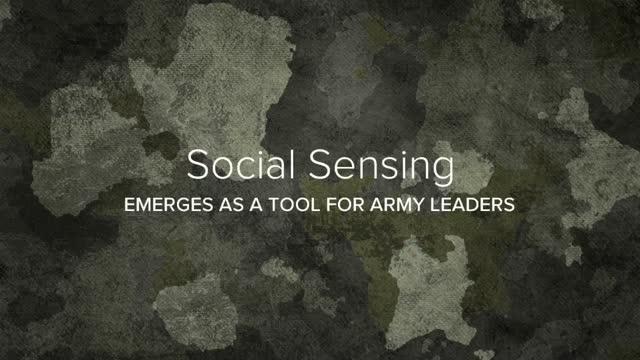 Social Sensing Emerges as a Tool for Army Leaders