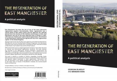 The Regeneration of East Manchester, by Georgina Blakeley and Brendan Evans