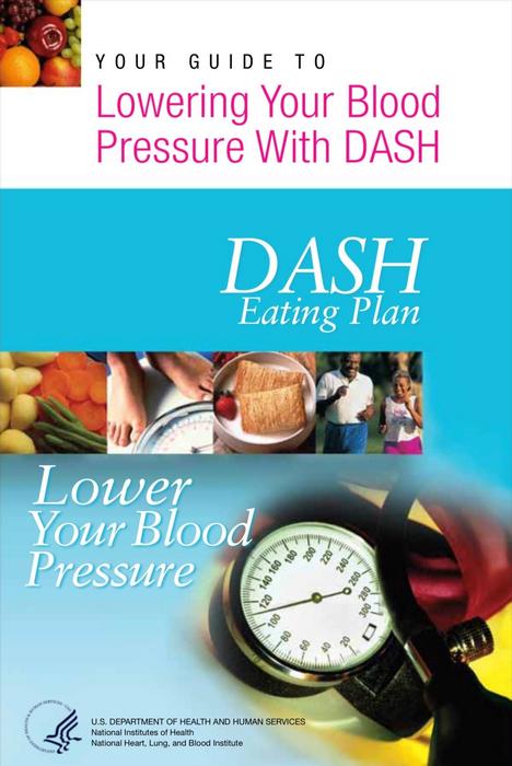 Dietary Approaches to Stop Hypertension, or DASH, Diet