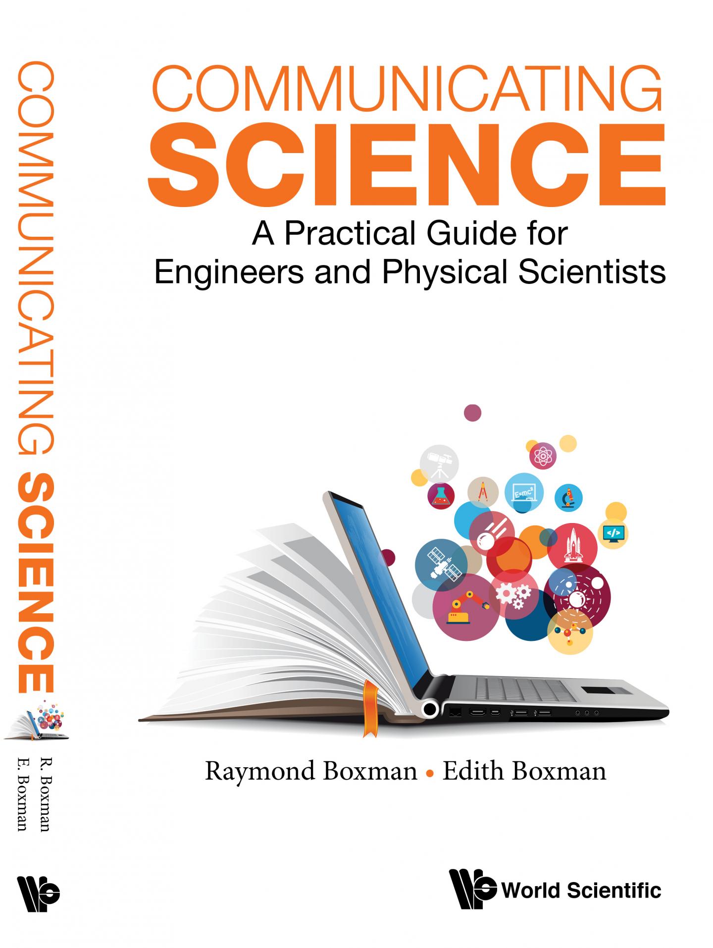 Communicating Science: a practical guide for engineers and physical scientists