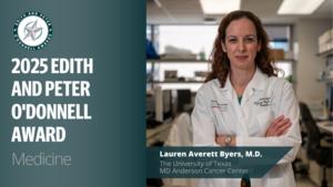 Medicine: Lauren Averett Byers, M.D., The University of Texas MD Anderson Cancer Center