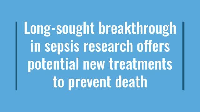 An Antibody Treatment Combats Life-Threatening Sepsis in Rodents (2 of 2)