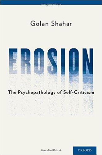 Erosion: The Psychopathology of Self-Criticism