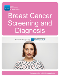 NCCN Guidelines for Patients: Breast Cancer Screening and Diagnosis