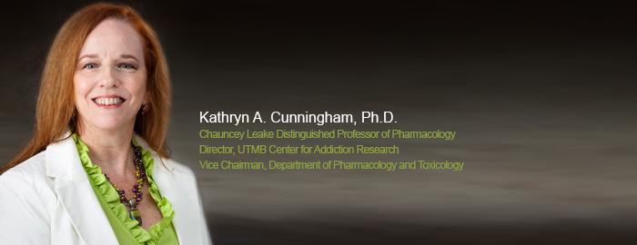 Dr. Kathryn Cunningham, University of Texas Medical Branch at Galveston