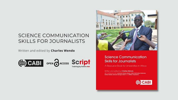 ‘Science Communication Skills for Journalists: A Resource Book for Universities in Africa,’ provides hands-on advice on the practice of science journalism.