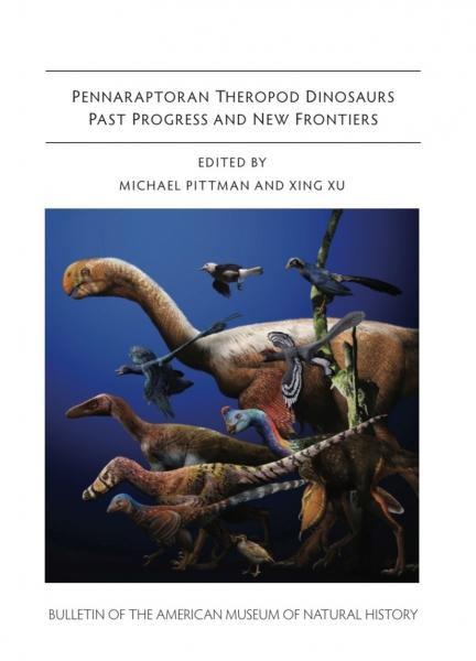 Pennaraptoran Theropod Dinosaurs: Past Progress and New Frontiers'