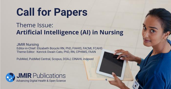 JMIR Nursing Call for Papers Theme Issue on Artificial Intelligence (AI) in Nursing