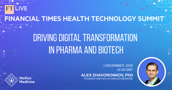 Insilico Medicine at FT Health Tech Summit