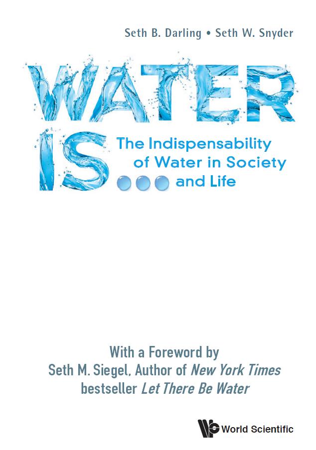 Water is: The Indispensability of Water in Society and Life