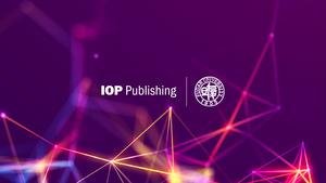 IOP Publishing and Fudan University convene experts to explore AI and Machine Learning’s impact on the Physical sciences