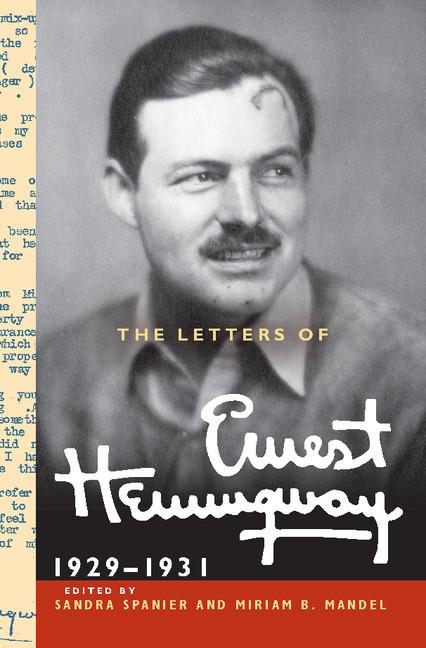 The Fourth Volume of 'The Letters of Ernest Hemingway' series