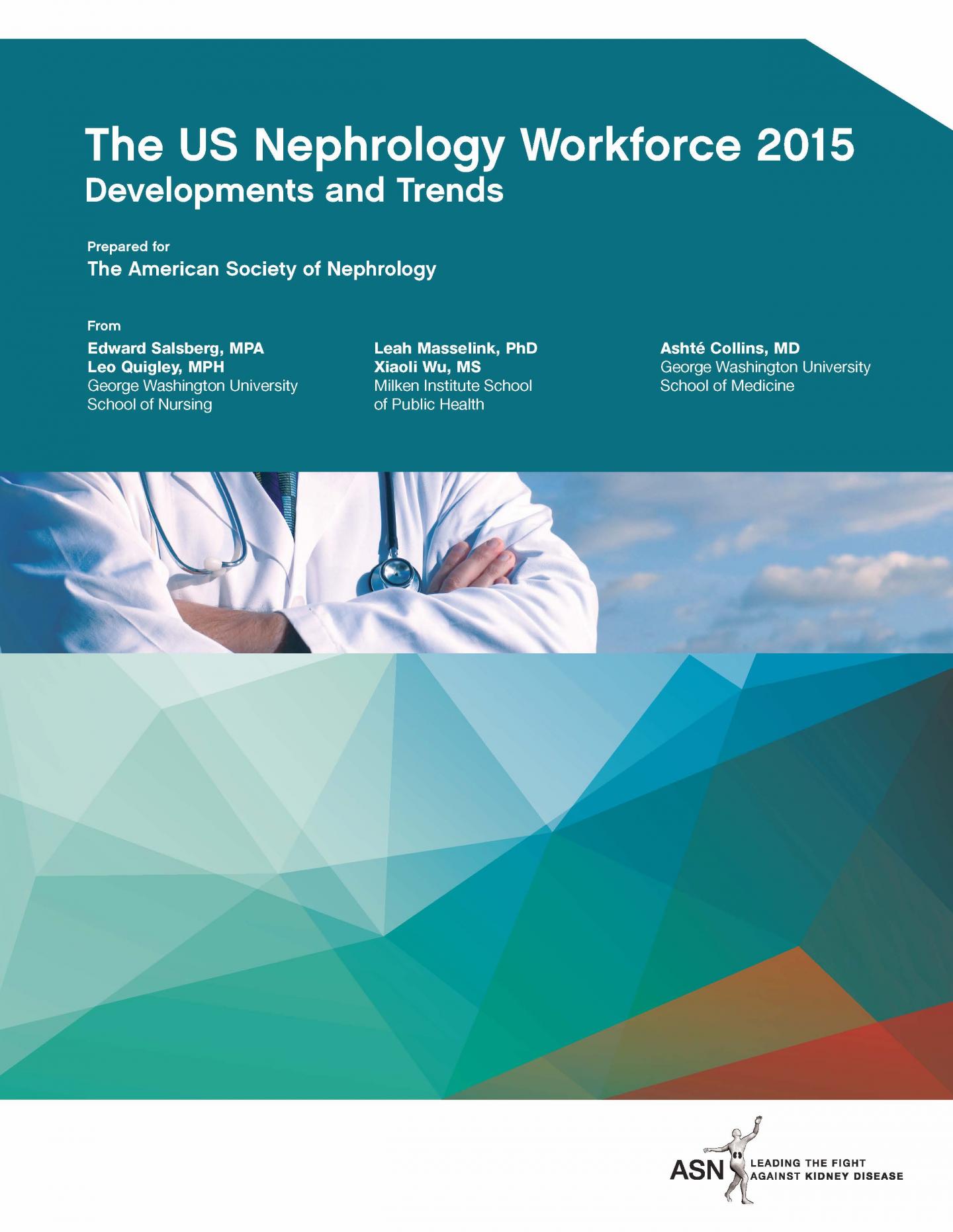 The US Nephrology Workforce 2015: Developments and Trends